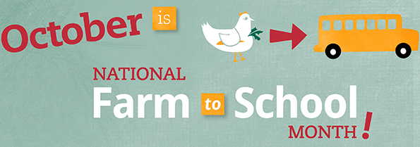 October is Farm to School Month